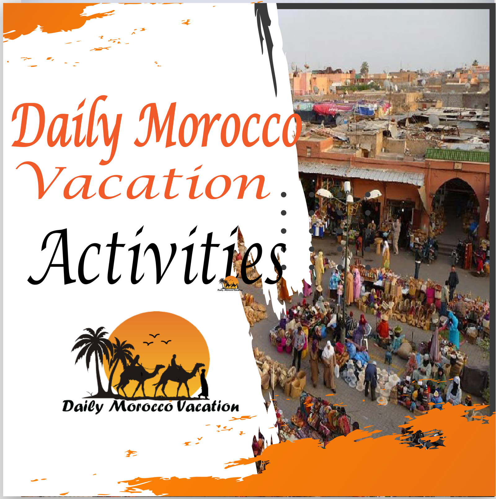 travel in morocco dailymoroccovacation.com